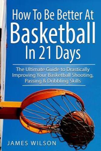 How better at basketball - to,